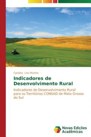 Carte Indicadores de Desenvolvimento Rural Carolina Lino Martins