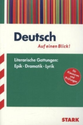 Carte Deutsch - Auf einen Blick! Literarische Gattungen: Epik, Dramatik und Lyrik 