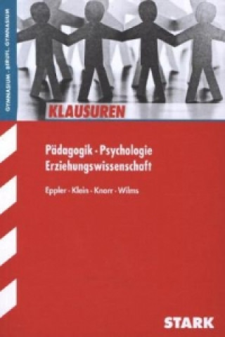 Könyv STARK Klausuren Gymnasium - Pädagogik / Psychologie Oberstufe Martina Klein
