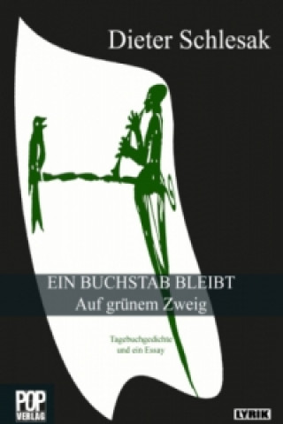 Carte EIN BUCHSTAB BLEIBT Auf grünem Zweig Dieter Schlesak