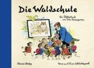 Kniha Die Waldschule Fritz Baumgarten