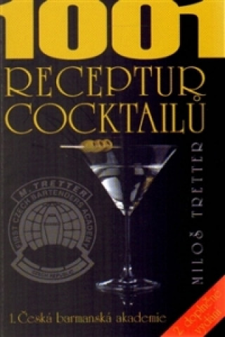 Könyv 1001 receptur cocktailů Miloš Tretter