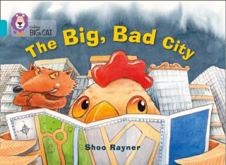 Kniha Big, Bad City Shoo Rayner