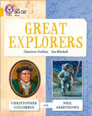 Kniha Famous Explorers: Christopher Columbus and Neil Armstrong Charlotte Guillain