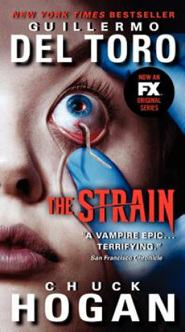 Kniha The Strain (TV Tie-in) Guillermo Del Toro
