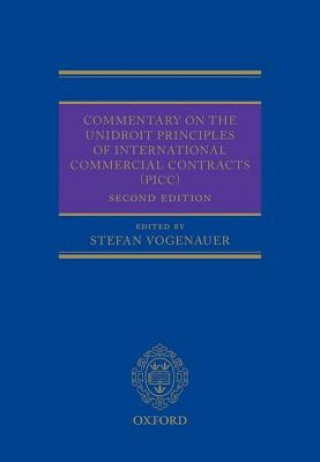 Kniha Commentary on the UNIDROIT Principles of International Commercial Contracts (PICC) Stefan Vogenauer