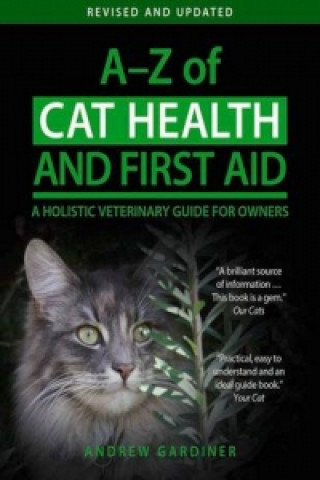 Knjiga A-Z of Cat Health and First Aid Andrew Gardiner