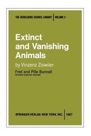 Carte Extinct and Vanishing Animals Vinzenz Ziswiler