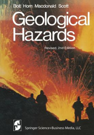 Könyv Geological Hazards B.A. Bolt