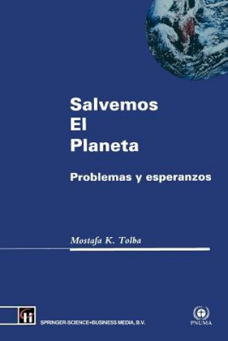 Buch Salvemos El Planeta Kostafa K. Tolba