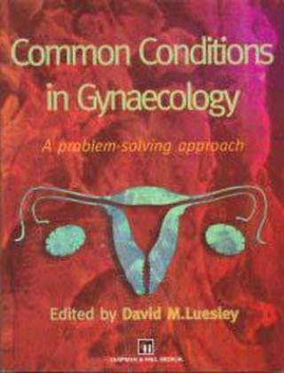 Book Common Conditions in Gynaecology David Luesley