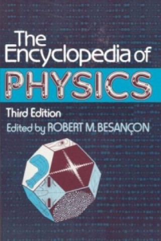 Kniha Encyclopedia of Physics Robert Besancon