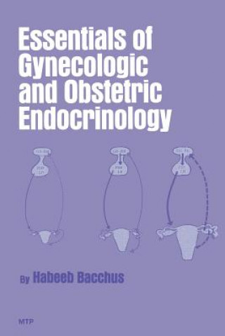 Carte Essentials of Gynecologic and Obstetric Endocrinology H. Bacchus