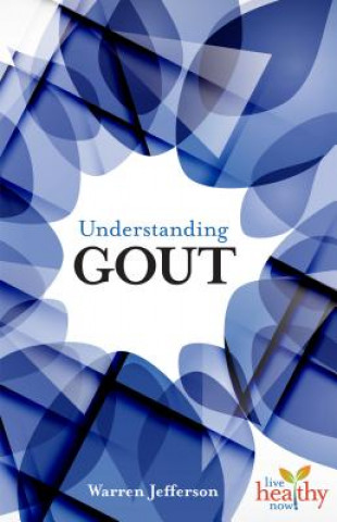Книга Understanding Gout Warren Jefferson