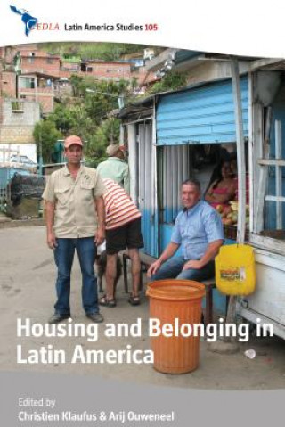 Książka Housing and Belonging in Latin America Christien Klaufus