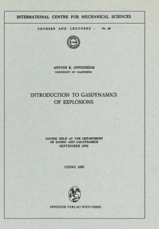 Book Introduction to Gasdynamics of Explosions A. K. Oppenheim