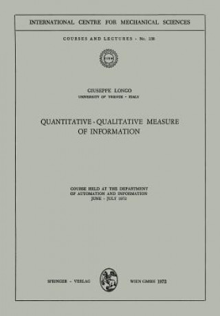 Knjiga Quantitative-Qualitative Measure of Information Guiseppe Longo