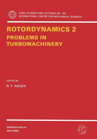 Könyv Rotordynamics 2 Neville F. Rieger