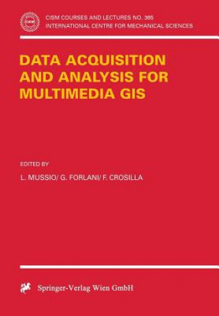 Könyv Data Acquisition and Analysis for Multimedia GIS F. Crosilla