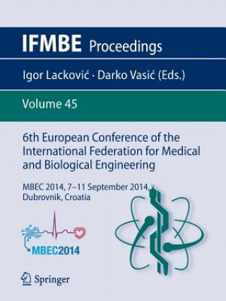 Carte 6th European Conference of the International Federation for Medical and Biological Engineering Igor Lackovic