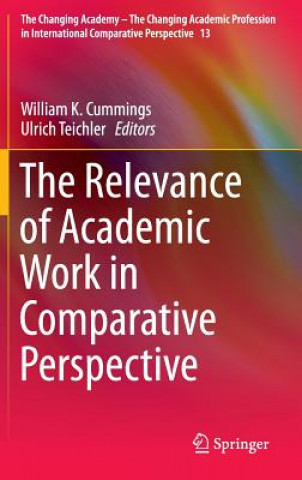 Könyv Relevance of Academic Work in Comparative Perspective William K. Cummings