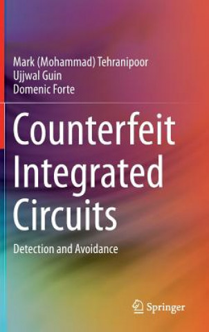Livro Counterfeit Integrated Circuits Mark (Mohammad) Tehranipoor