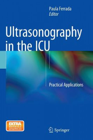 Книга Ultrasonography in the ICU Paula Ferrada