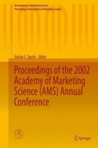 Kniha Proceedings of the 2002 Academy of Marketing Science (AMS) Annual Conference Harlan E. Spotts