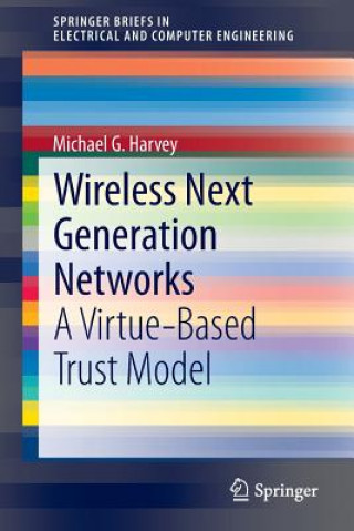 Knjiga Wireless Next Generation Networks Michael G. Harvey