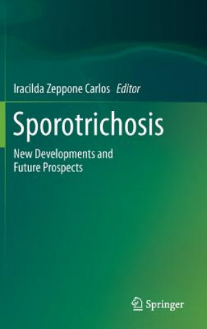 Kniha Sporotrichosis Iracilda Zeppone Carlos