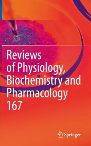 Książka Reviews of Physiology, Biochemistry and Pharmacology, Vol. 167 Thomas Gudermann