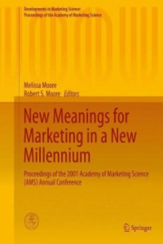 Kniha New Meanings for Marketing in a New Millennium Melissa Moore