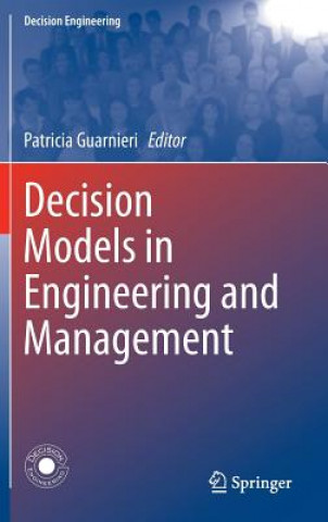 Knjiga Decision Models in Engineering and Management Patricia Guarnieri