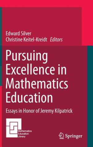 Carte Pursuing Excellence in Mathematics Education Edward Silver