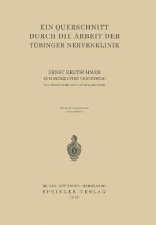 Książka Ein Querschnitt Durch Die Arbeit Der Tubinger Nervenklinik Ernst Kretschmer