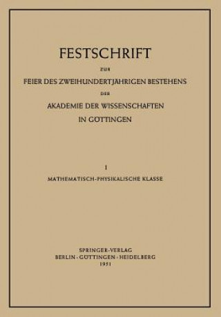 Livre Festschrift Zur Feier Des Zweihundertjahrigen Bestehens Der Akademie Der Wissenschaften in Goettingen Max Born