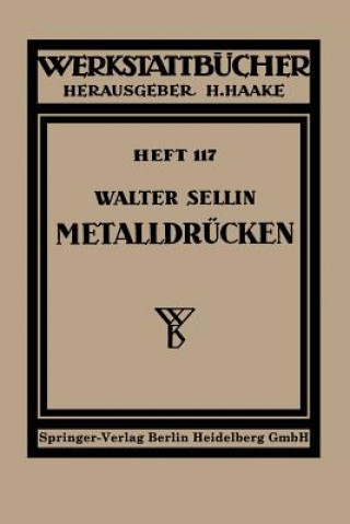 Knjiga Metalldrücken W. Sellin