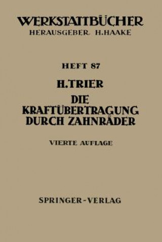 Carte Die Kraftübertragung durch Zahnräder H. Trier