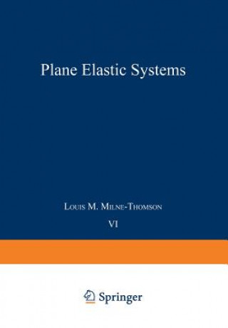 Kniha Plane Elastic Systems Louis M. Milne-Thomson