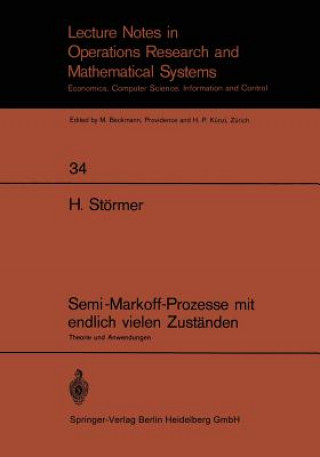 Kniha Semi-Markoff-Prozesse Mit Endlich Vielen Zustanden Horand Störmer