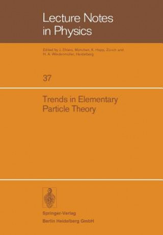 Kniha Trends in Elementary Particle Theory K. Dietz