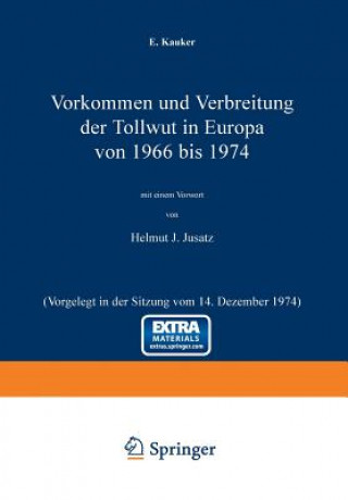 Kniha Vorkommen Und Verbreitung Der Tollwut in Europa Von 1966 Bis 1974 E. Kauker