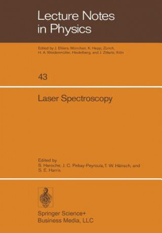 Kniha Laser Spectroscopy S. Haroche
