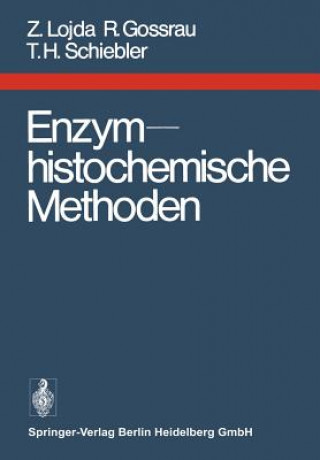 Kniha Enzymhistochemische Methoden Z. Lojda