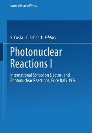 Книга Photonuclear Reactions I S. Costa