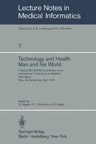 Carte Technology and Health: Man and His World E. Mase