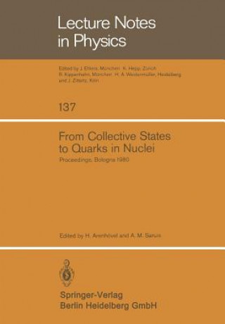 Carte From Collective States to Quarks in Nuclei H. Arenhövel