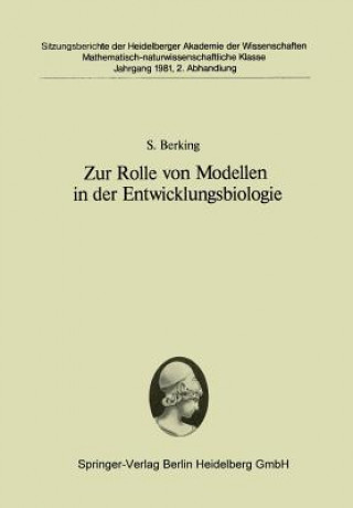 Kniha Zur Rolle Von Modellen in Der Entwicklungsbiologie S. Berking