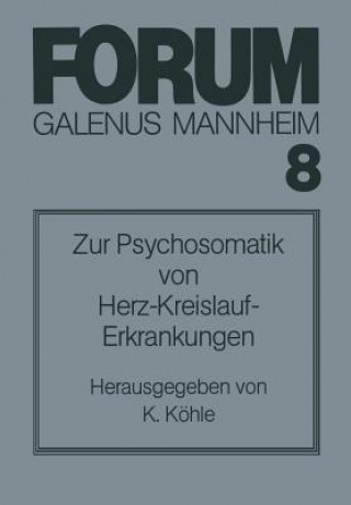 Könyv Zur Psychosomatik Von Herz-Kreislauf-Erkrankungen K. Köhle