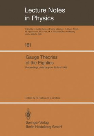 Carte Gauge Theories of the Eighties J. Lindfors